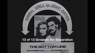 13 of 13 Grounds for Separation - Hall &amp; Oates Live 1975