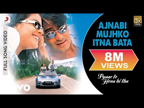 Ajnabi Mujhko Itna Bata 4K full video | Pyaar To Hona Hi Tha | Kajol | Asha Bhosle, Udit Narayan