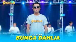 Download lagu BUNGA DAHLIA JV ISAN OM PARCELLA mp3