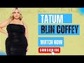 Tatum Blin Coffey American Plus Size Model And Instagram Personality About Her Lifestyle