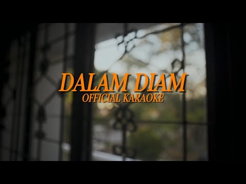 DALAM DIAM - MOJACK HAFIZ, Zynakal ft. Zamir Harith (Official Karaoke)