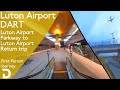 London Luton Airport DART First Person Journey - Luton Airport Parkway to Luton Airport Return Trip