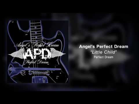 Angel's Perfect Dream - Little Child