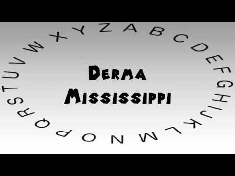How to Say or Pronounce USA Cities — Derma, Mississippi