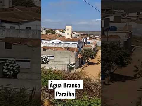 o desenvolvimento de Água Branca Paraíba