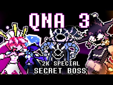 SECRET BOSS QNA 3 - 2K sub Special -