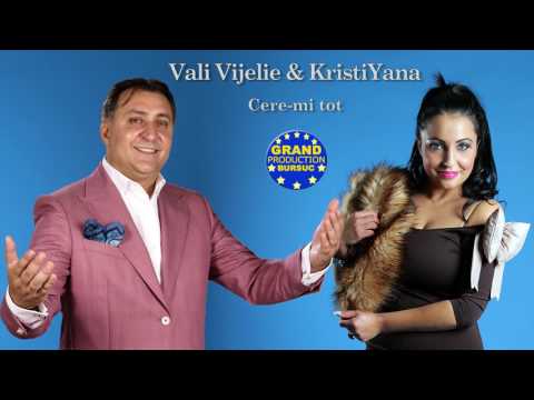 Vali Vijelie & KristiYana - Cere mi tot (Official Track)