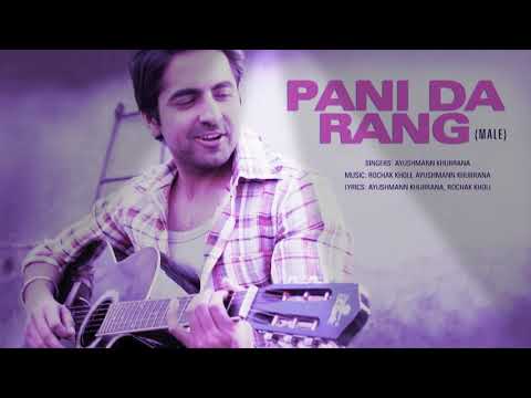 Paani da rang | Aayushmaan Khurana | Rochak Kholi | Vicky donor | Mr.R.K.ẞ | Lyrics video