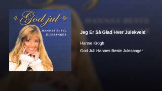 Jeg Er Så Glad Hver Julekveld