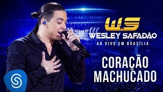 Wesley Safadão - Coração Machucado [DVD Ao Vivo em Brasília]