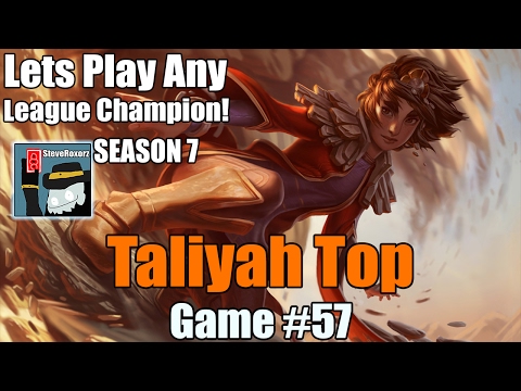 LPALC! [#57] Season 7 - Taliyah Top