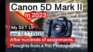 Video thumbnail for Canon 5D mark II set up and settings. How to set up a canon 5d mark 2 for professional results. 2023 by Roy Riley