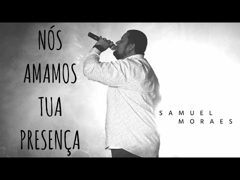 Nós Amamos Tua Presença video