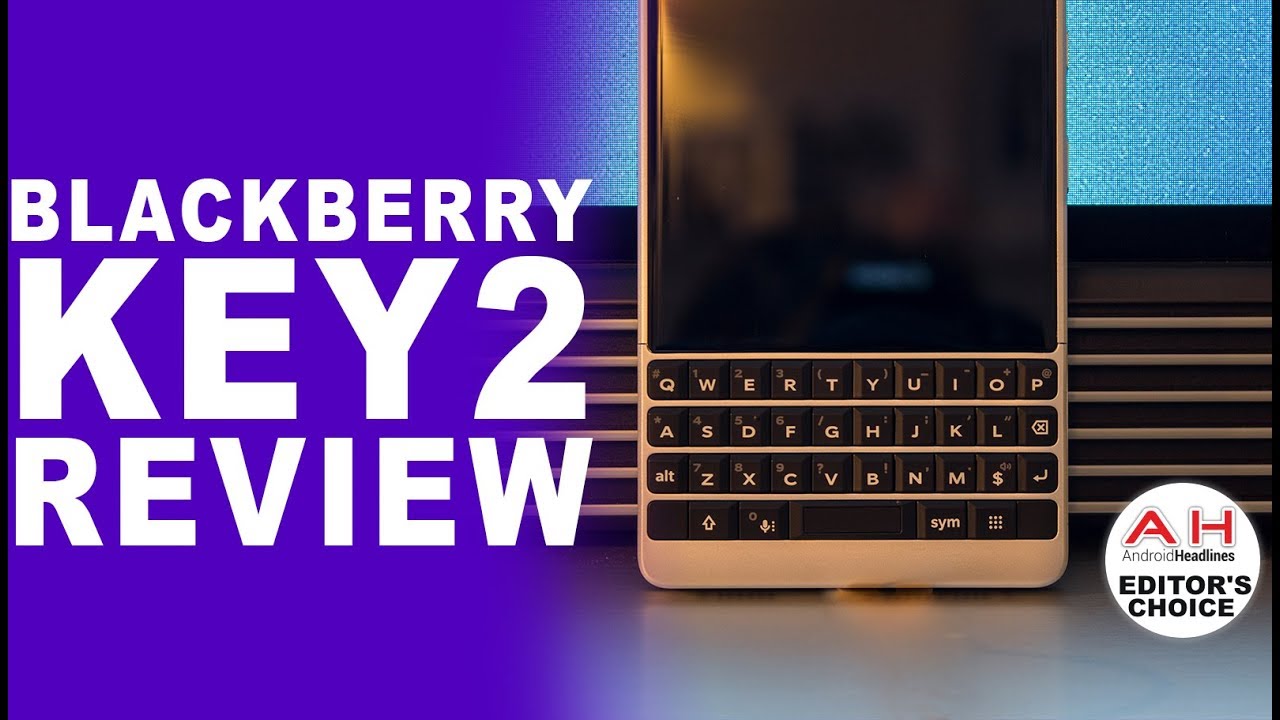BlackBerry KEY2 Review - Your Personal Fort Knox