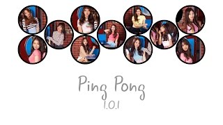 PING PONG - I.O.I (아이오아이) [HAN/ROM/ENG COLOR CODED LYRICS]