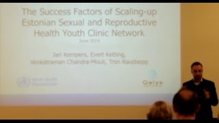 Video 2 / 2: The Success Factors of Scaling-up Estonian SRH Youth Clinic Network