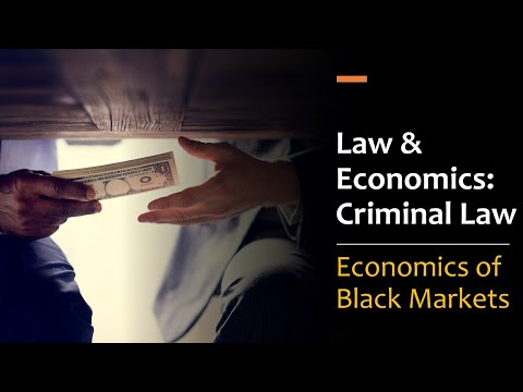 Law & Economics: Black Markets