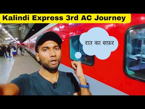 Kalindi Express 3rd AC Journey | Train No 14117 Vlog