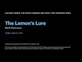 The Lemon S Lure