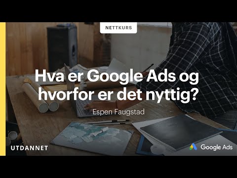 , title : 'Hva er Google Ads og hvorfor er det nyttig?'