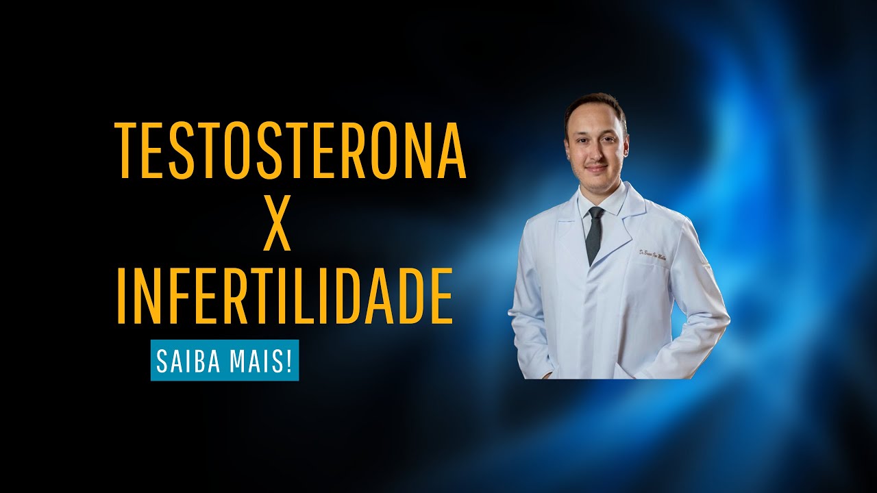 Testosterona e infertilidade