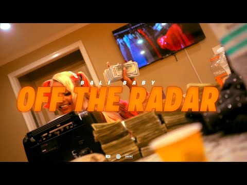Bali Baby - Off The Radar ( OFFICIAL MUSIC VIDEO )