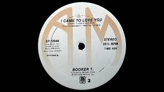 Download lagu Booker T Jones - I Came To Love You (HQ Audio) mp3 Download lagu Booker T Jones - I Came To Love You (HQ Audio) mp3