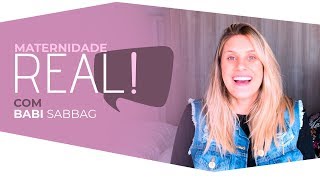Babi Sabbag desabafa sobre amamentação dos filhos | MATERNIDADE REAL #14