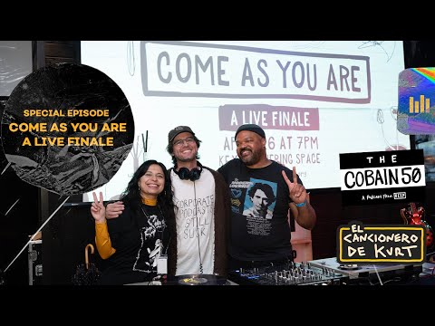 Come As You Are: A Live Finale Episode | The Cobain 50