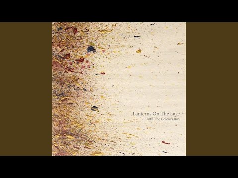 The Buffalo Days - Lanterns On The Lake
