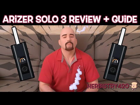 Arizer Solo 3 Review: 5 Things You Need to Know