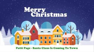 Patti Page - Santa Claus Is Coming To Town (Original Christmas Songs) Full Album