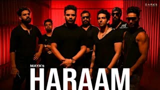Maya - Haraam ( Official Video )