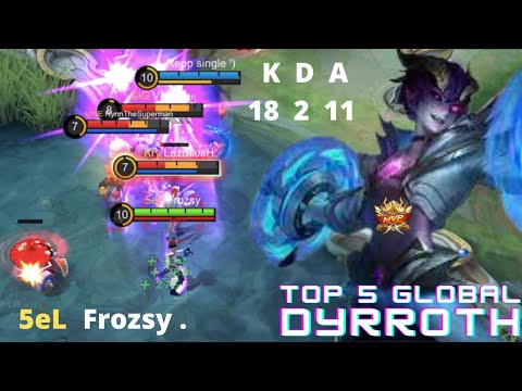 Offlane Dyroth Carry Us | Top World Dyrroth | Frozsy . - Mobile Legends: Bang Bang