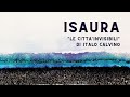 ISAURA da "Le città invisibili" di Italo Calvino