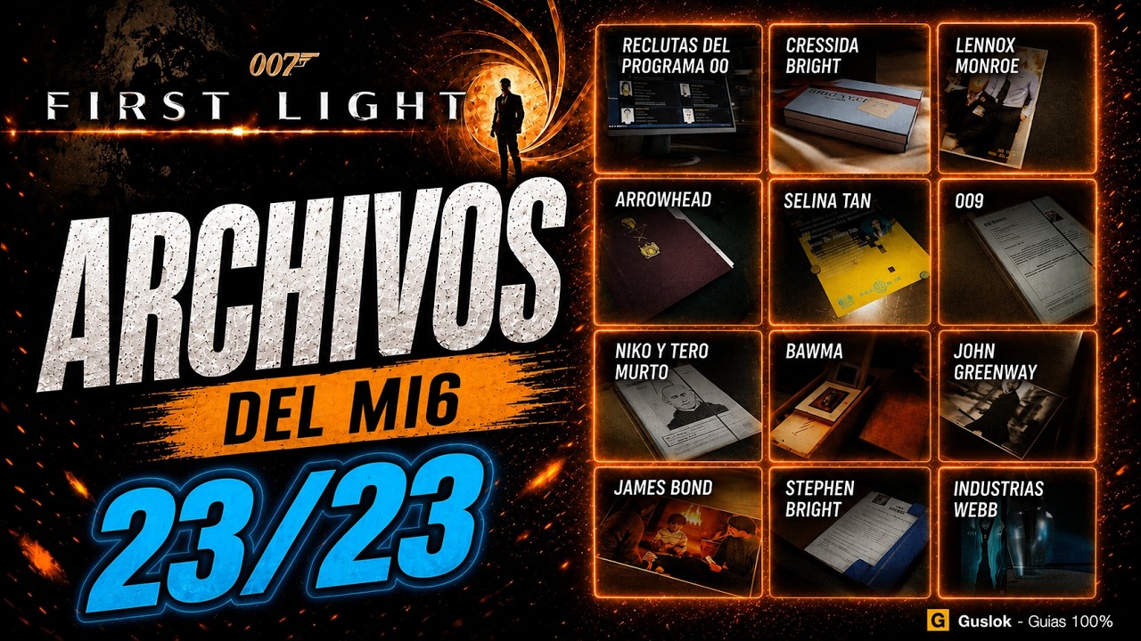 Archivos del MI6 Todas las Ubicaciones 100% | 007 First Light