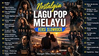 Download lagu Nostalgia Lagu Pop Melayu Slowrock mp3