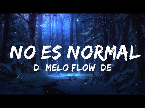 Dímelo Flow, De La Ghetto, Chencho Corleone, Zion, Ñengo Flow, Nio - No Es Normal (Letra/Lyrics)