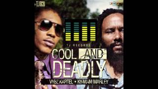 Vybz Kartel & Ky-mani Marley - Cool and Deadly