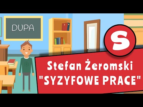 Stefan Żeromski Syzyfowe prace - streszczenie lektury