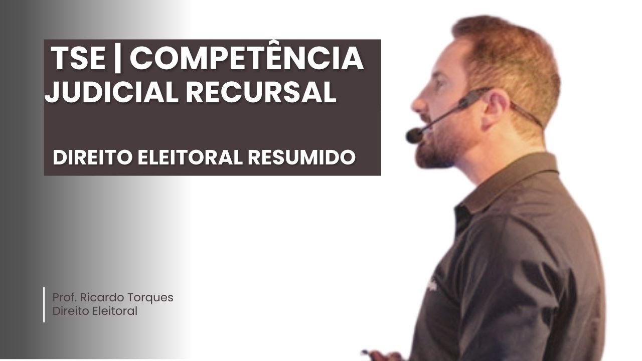 TSE | Competência Judicial Recursal