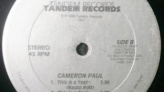 Cameron Paul - This Is A Test (power remix)