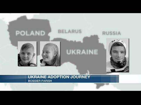 Bossier family's Ukraine adoption story