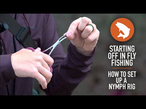 Starting Off in Fly Fishing | How to Set Up a Nymph Rig