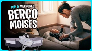 Os 5 Melhores BERÇO MOISÉS para Bebês de 2024! ✅