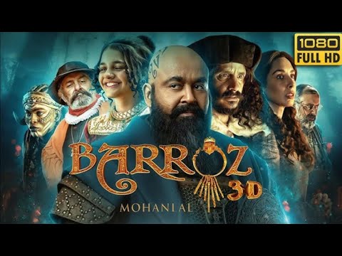 Barroz Full Movie in Hindi Dubbed 2025 | Mohanlal, Komal Sharma, Kallirroi Tziafeta | HD 4K Movie