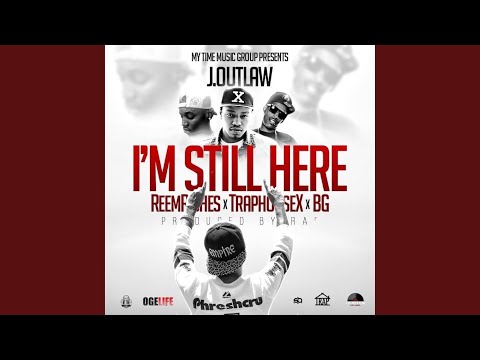 I'm Still Here (feat. BG Casino, LAX & Reem Riches)