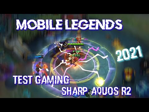 test gaming mobile legend on sharp aqous r2 | mobile legends | indonesia