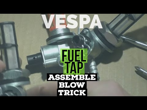 vespa fuel tap BLOWtest - how 2 assemble correctly / FMPguides - Solid PASSion /