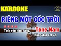 Riêng Một Góc Trời Karaoke Tone Nam | Trọng Hiếu